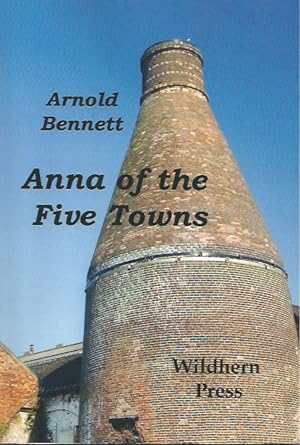 Seller image for Anna of the Five Towns for sale by Bookworm