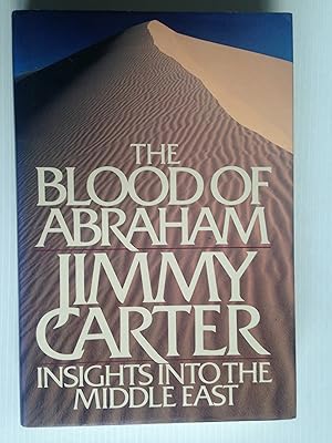 The Blood of Abraham, Insights into the Middle East
