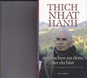 Aufwachen zu dem, der du bist. Die Zen-Unterweisungen des Meisters Linji.