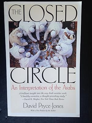 Seller image for The Closed Circle, An Interpretation of the Arabs for sale by Stadion Books