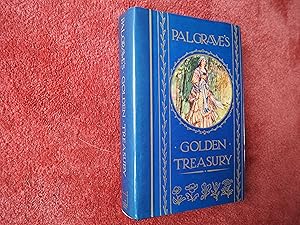 Seller image for PALGRAVE'S GOLDEN TREASURY OF THE BEST SONGS &amp; LYRICS IN THE ENGLISH LANGUAGE for sale by Ron Weld Books