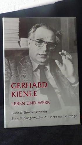 Gerhard Kienle. Leben und Werk. Band 1 u. 2.