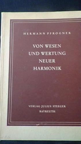 Von Wesen und Wertung neuer Harmonik.