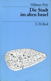 Seller image for Die Stadt im alten Israel. for sale by Bcher Eule