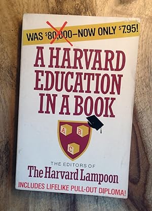 A HARVARD EDUCATION IN A BOOK : ABC : Includes Lifelike Pull-Out Diploma