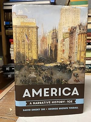 Seller image for America: A Narrative History (Tenth Edition) for sale by Chamblin Bookmine