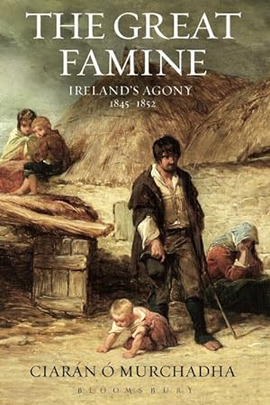 Seller image for Great Famine : Ireland's Agony 1845-1852 for sale by GreatBookPrices