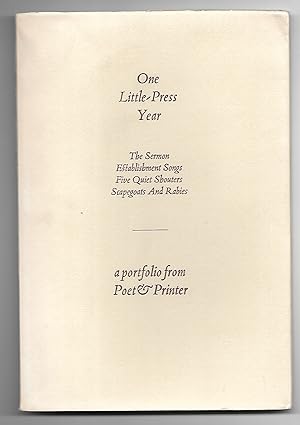 Seller image for One Little-Press Year [The Sermon; Establishment Songs; Five Quiet Shouters; Scapegoats And Rabies] for sale by The Bookshop at Beech Cottage