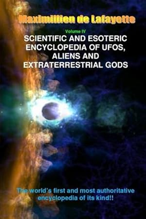 Immagine del venditore per V4. Scientific and Esoteric Encyclopedia of Ufos, Aliens and Extraterrestrial Gods venduto da GreatBookPrices