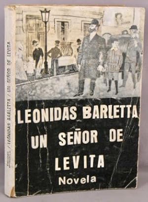 Imagen del vendedor de Un Senor de Levita; Novela del Barrio Norte. a la venta por Bucks County Bookshop IOBA