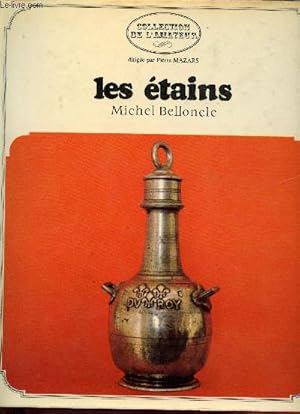 Bild des Verkufers fr Les tains (Collection de l'amateur) zum Verkauf von Le-Livre