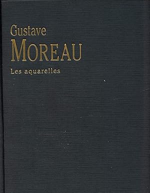 Immagine del venditore per Gustave Moreau : Les aquarelles venduto da Le-Livre