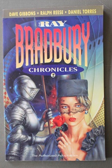 Seller image for Ray Bradbury Chronicles Volume 2 (1992 Graphic Novel TPB) includes; Come Into my Cellar, Rocket Summer, The Locusts, Night Meeting, Punishment Without Crime, A Piece of Wood, The Flying Machine; for sale by Comic World