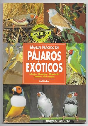 Manual Practico De Pajaros Exoticos.