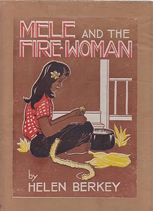 Mele and the Fire-Woman (true first edition of 1940)