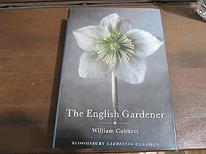 Seller image for The English Gardener (Bloomsbury Gardening Classics) for sale by Stillwaters Environmental Ctr of the Great Peninsula Conservancy