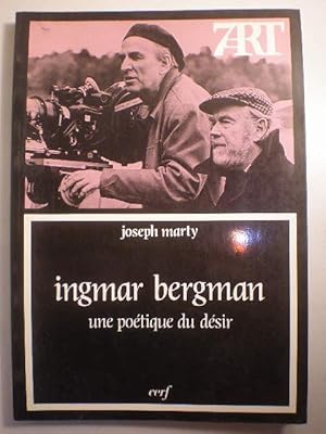 Ingmar Bergman. Une poétique du désir