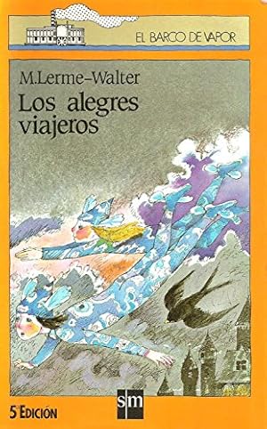 Image du vendeur pour LOS ALEGRES VIAJEROS mis en vente par ALZOFORA LIBROS