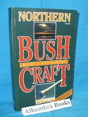 Seller image for Northern Bushcraft for sale by Alhambra Books