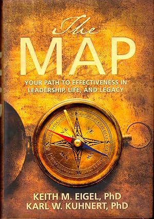 Bild des Verkufers fr The Map: Your Path to Effectiveness in Leadership, Life, and Legacy zum Verkauf von Kenneth Mallory Bookseller ABAA