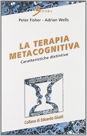 Seller image for La terapia metacognitiva. Caratteristiche distintive for sale by Libro Co. Italia Srl