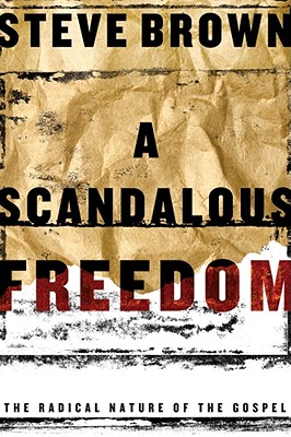 Seller image for A Scandalous Freedom (Paperback or Softback) for sale by BargainBookStores