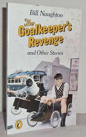 Seller image for The Goalkeeper's Revenge and other Stories for sale by Mad Hatter Books