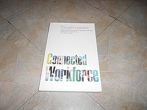 Bild des Verkufers fr Connected Workforce - Thought Leaders - Essays From Innovators in Business Mobility (Connected by Cisco's Internet Business Solutions Group) by Cisco Systems, Fergus Boyd, Larry Levine, Brad Noblet, Nikes (2005) Paperback zum Verkauf von ralph brandeal