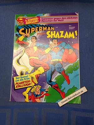 Superman gegen Shazam! Sonderausgabe Nr. 04 Der Kampf um die Erde: Planeten-Kollision!