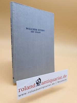 Bild des Verkufers fr Welcher Stern ist das? / Sternkt. von H. u. B. von Rmer. Farbtaf. von C. Ludeaux u. Gustav Amelung. Textzeichn. von K. Porupsky. 60 Sternkt. mit e. Tabelle zum Bestimmen d. Sternbilder in allen Jahreszeiten, 7 Farbtaf. u.e. kurzen Einf. ber unser Wissen von d. Sternen sowie e. ausklappbaren Mondkt / Kosmos Naturfhrer zum Verkauf von Roland Antiquariat UG haftungsbeschrnkt