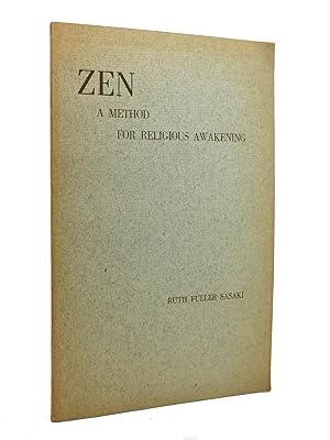 Immagine del venditore per ZEN: A METHOD FOR RELIGIOUS AWAKENING venduto da Rare Book Cellar