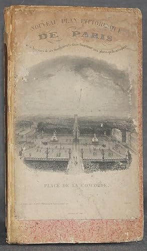 [Map] NOUVEAU PLAN PITTORESQUE DE PARIS, AVEC LES VUES DE SES MONUMENTS DANS L'INTERIEUR AUX PLAC...