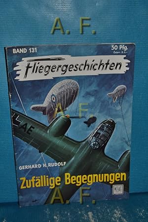 Imagen del vendedor de Zufllige Begegnungen : Fliegergeschichten Band 131. a la venta por Antiquarische Fundgrube e.U.