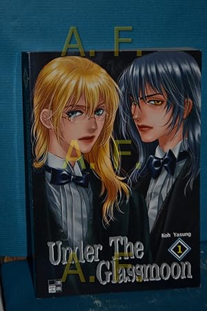 Seller image for Under the glassmoon, Band 1 for sale by Antiquarische Fundgrube e.U.