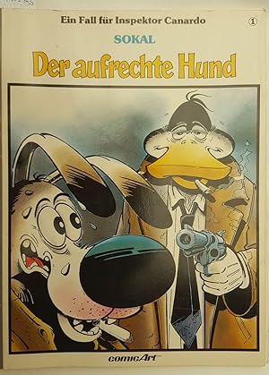 Der aufrechte Hund (Ein Fall für Inspektor Canardo)