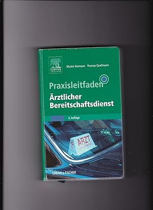 Immagine del venditore per Martin Hermann, Thomas Quellmann, Praxisleitfaden rztlicher Bereitschaftsdienst venduto da sonntago DE