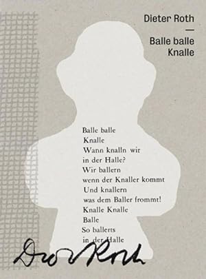 Seller image for Dieter Roth : Balle Balle Knalle -Language: german for sale by GreatBookPrices