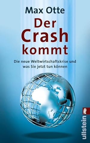 Bild des Verkufers fr Der Crash kommt: Die neue Weltwirtschaftskrise und was Sie jetzt tun knnen (0) zum Verkauf von Gerald Wollermann