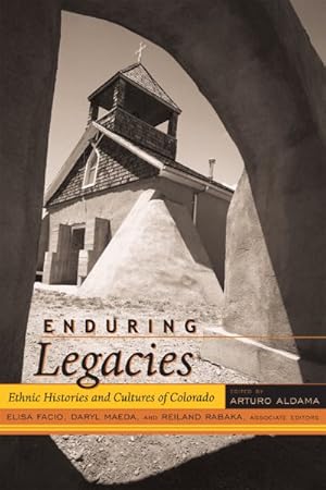 Seller image for Enduring Legacies : Ethnic Histories and Cultures of Colorado for sale by GreatBookPrices