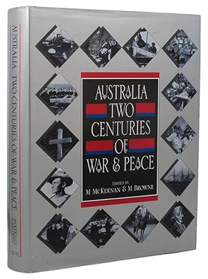 Image du vendeur pour AUSTRALIA: TWO CENTURIES OF WAR & PEACE mis en vente par Kay Craddock - Antiquarian Bookseller