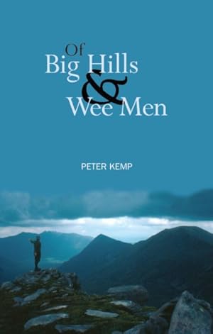 Image du vendeur pour Of Big Hills and Wee Men mis en vente par GreatBookPricesUK