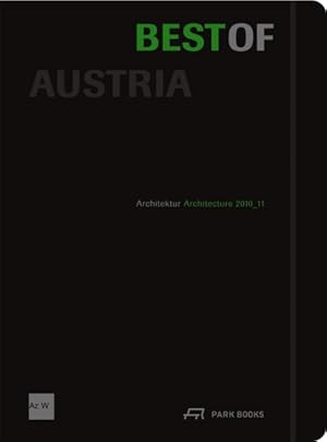 Seller image for Best of Austria : Architecture 2010-11 for sale by GreatBookPrices