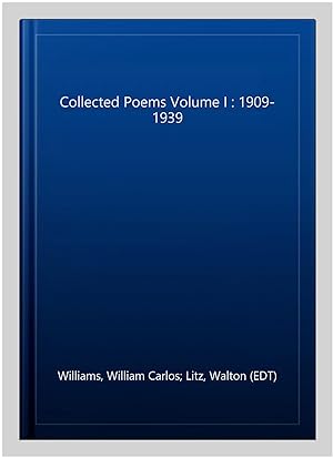 Immagine del venditore per Collected Poems Volume I : 1909-1939 venduto da GreatBookPrices