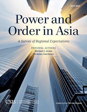 Immagine del venditore per Power and Order in Asia : A Survey of Regional Expectations venduto da GreatBookPrices