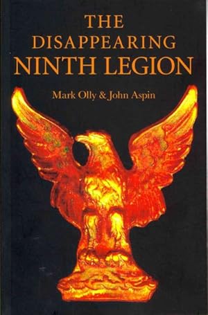 Seller image for Disappearing Ninth Legion : A Popular History for sale by GreatBookPricesUK