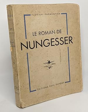 Seller image for Le roman de Nungesser for sale by crealivres