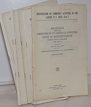 Investigation of Communist activities in the Albany, N.Y., area: Hearings before the Committee on...