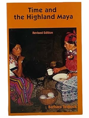Bild des Verkufers fr Time and the Highland Maya zum Verkauf von Yesterday's Muse, ABAA, ILAB, IOBA