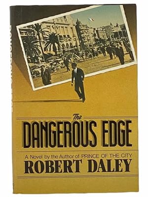 Seller image for The Dangerous Edge for sale by Yesterday's Muse, ABAA, ILAB, IOBA