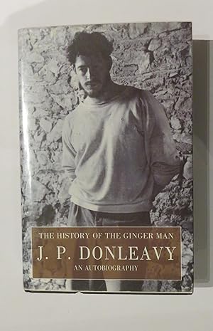 Seller image for The History of the Ginger Man: An Autobiography for sale by St Marys Books And Prints